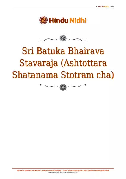 Sri Batuka Bhairava Stavaraja (Ashtottara Shatanama Stotram cha) PDF